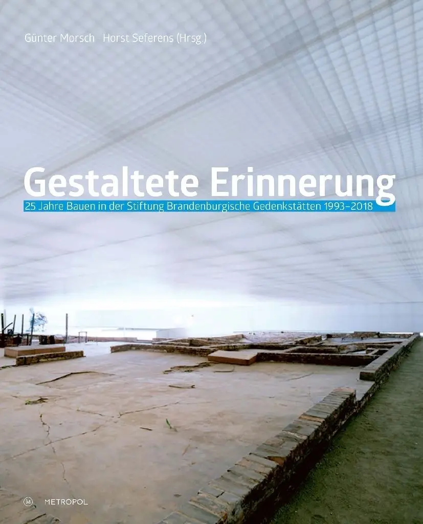Vor wenigen Wochen hat Günter Morsch zusammen mit Horst Seferens, dem Pressereferenten der Stiftung, ein umfangreiches, reich bebildertes Buch publiziert. In ihm wird unter dem Titel "Gestaltete Erinnerung"  25 Jahre Bauen in der Stiftung Brandenburgische Gedenkstätten dargestellt, dokumentiert und kommentiert. Metropol-Verlag, 464 Seiten, 39 Euro.