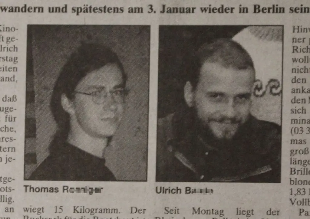 Vermisst: Thomas R. und Ulrich B., am 13. Januar 1999 im RA.