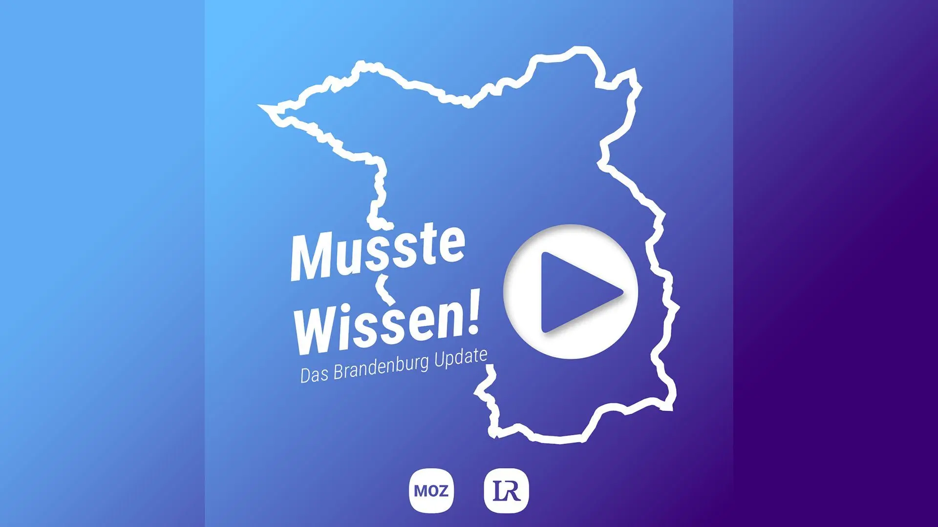 Musste Wissen - Das Brandenburg Update