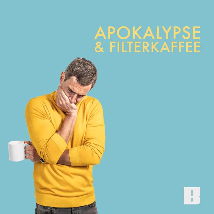 „Apokalypse & Filterkaffee“ erklärt die Welt mit Humor