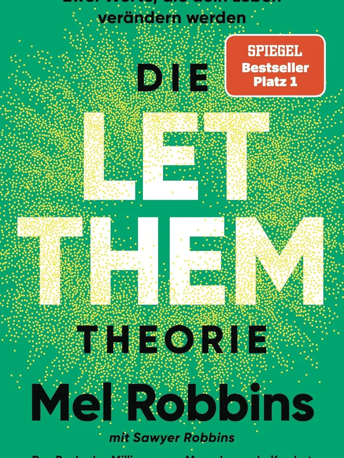 "Die LET THEM Theorie" von Mel Robbins
