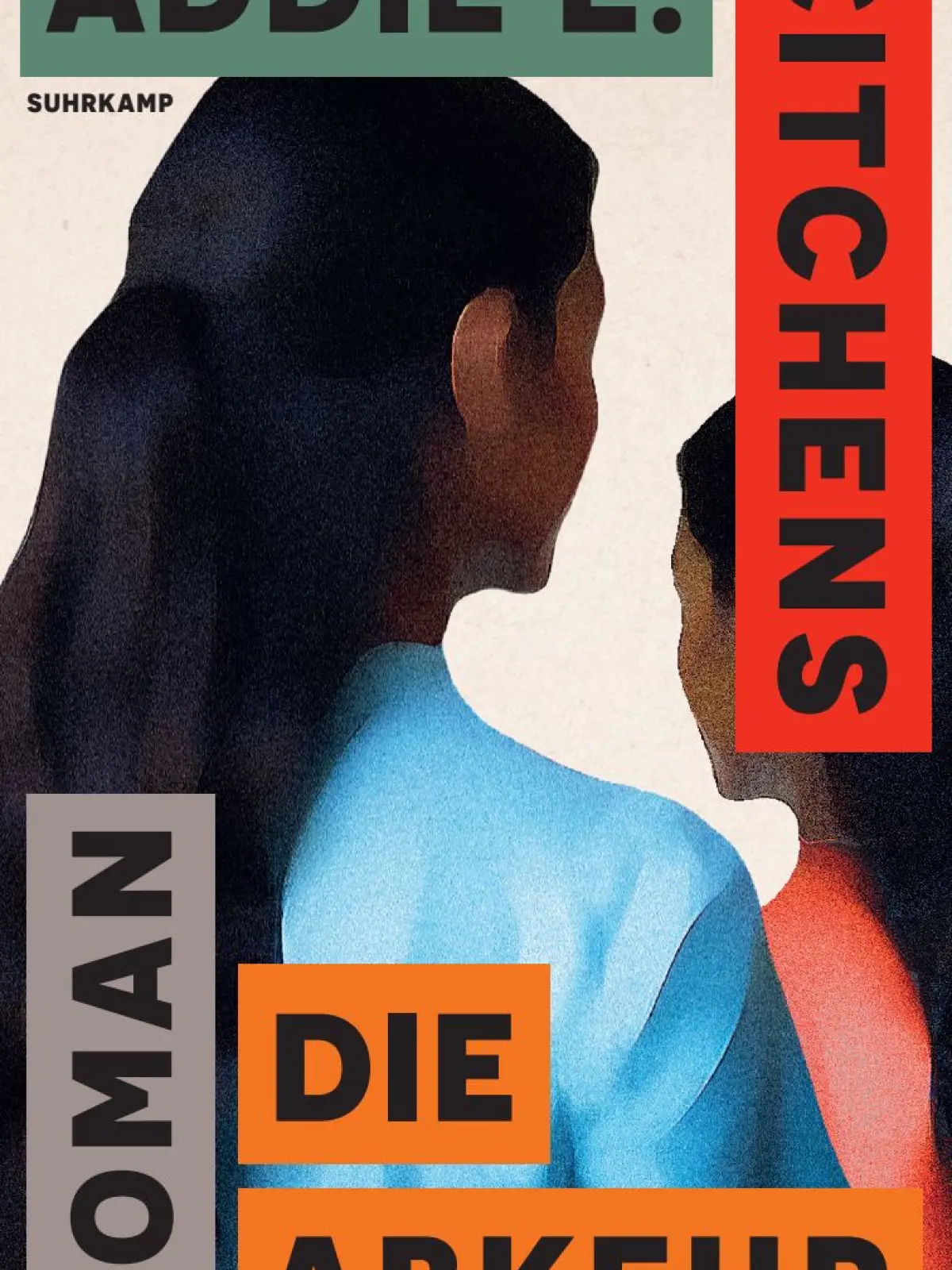 "Die Abkehr" von Addie E. Citchens ist Ende März 2026 im Suhrkamp-Verlag erschienen.